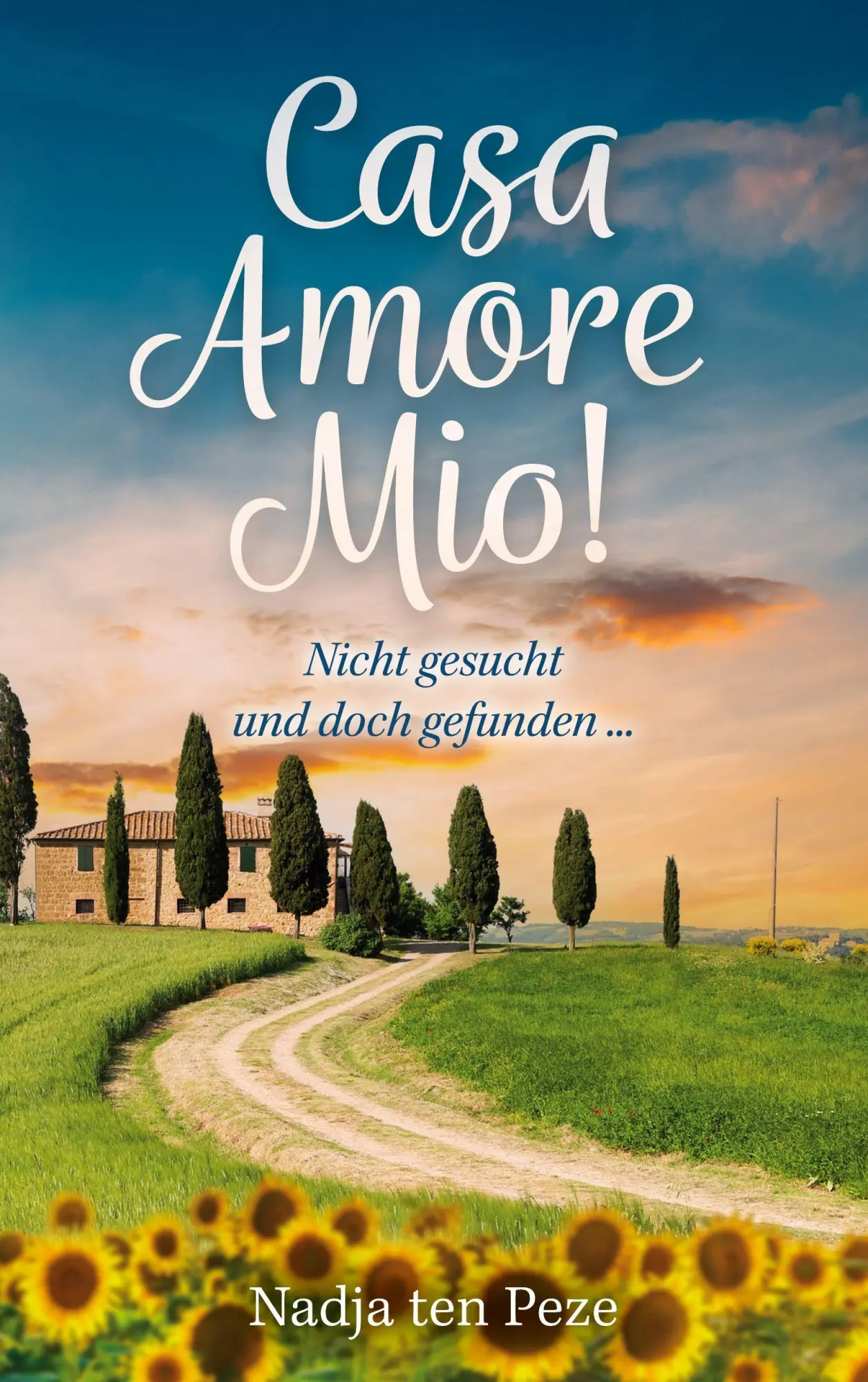 Cover: 9783757836733 | Casa Amore Mio! | Nadja ten Peze | Taschenbuch | Casa Amore Mio!